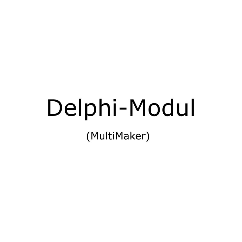 Delphi Modul für MultiMaker