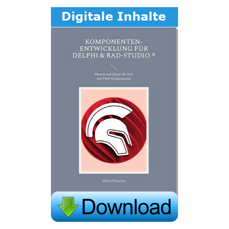 Digitale Inhalte zum Buch "Komponenten-Entwicklung für Delphi RAD-Studio"